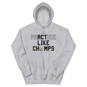 Adams High School Soccer 2022 PrACTice Like Champ Hoodie