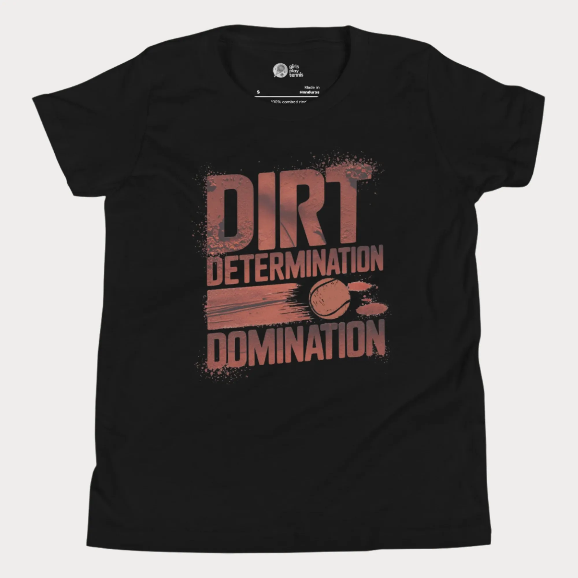 Dirt, Determination, Domination Tennis T-Shirt - Youth
