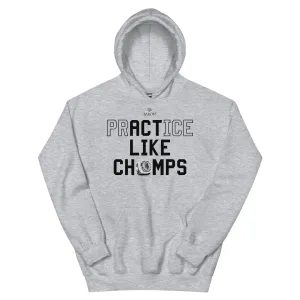 Tuscarora High School Soccer 2022 Practice like Champs Hoodie